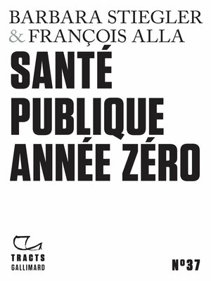 cover image of Tracts (N°37)--Santé publique année zéro